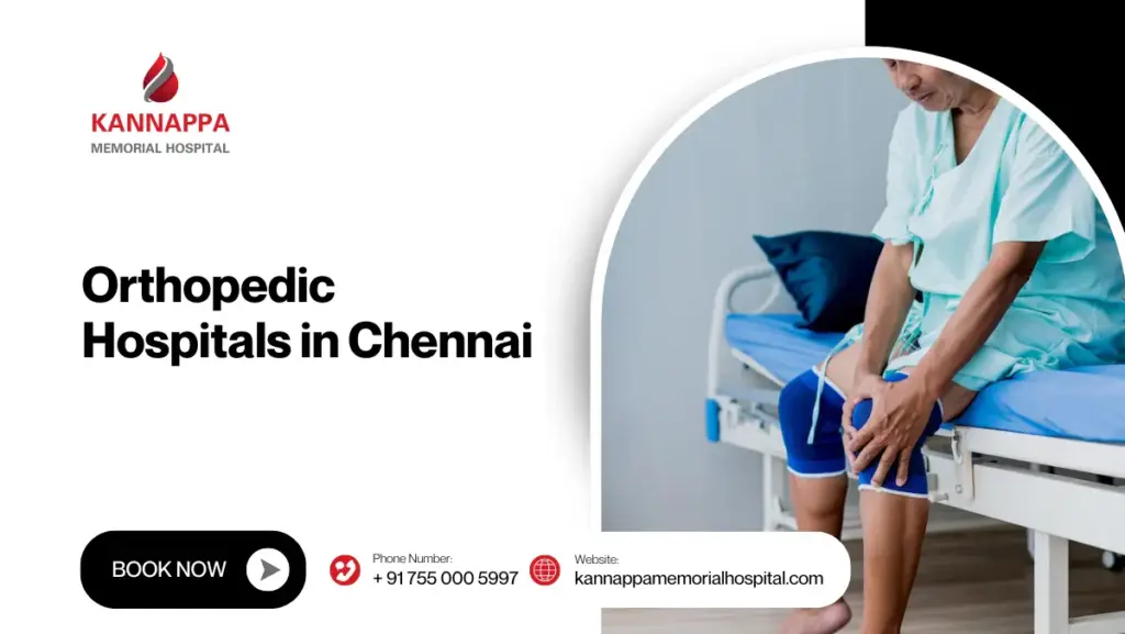 Orthopedic Hospitals in Chennai